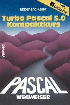 Paperback Turbo Pascal 5.0-Wegweiser Kompaktkurs [German] Book