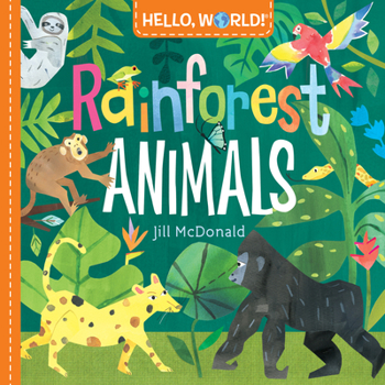 Board book Hello, World! Rainforest Animals Book