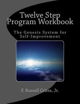 Paperback Twelve Step Program Workbook: The Genesis System for Self-Improvement Book