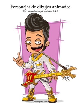 Paperback Personajes de dibujos animados libro para colorear para adultos 1 & 2 [Spanish] Book
