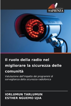 Paperback Il ruolo della radio nel migliorare la sicurezza delle comunità [Italian] Book