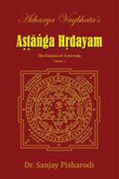 Acharya Vagbhata's Ashtanga Hridayam (Vol-1 )