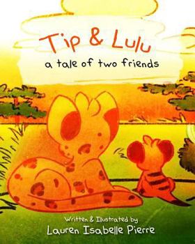 Paperback Tip & Lulu: A tale of two friends Book
