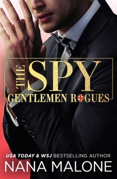 The Spy - Book #4 of the Gentlemen Rogues