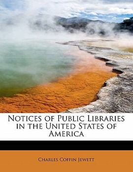 Notices of Public Libraries in the United States of Americ