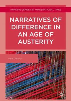 Hardcover Narratives of Difference in an Age of Austerity Book