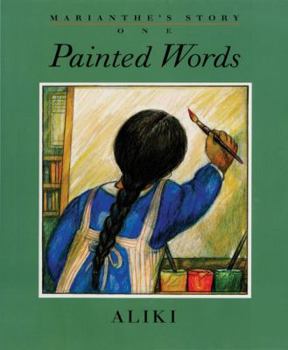 Hardcover Marianthe's Story: Painted Words and Spoken Memories Book