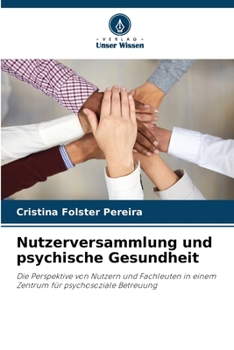 Paperback Nutzerversammlung und psychische Gesundheit [German] Book