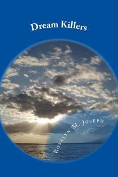 Paperback Dream Killers: Protect Your Dream Book