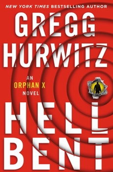 Hardcover Hellbent: An Orphan X Novel Book