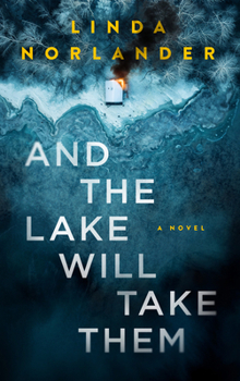 Paperback And the Lake Will Take Them Book
