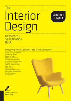 Paperback The Interior Design Reference & Specification Book Updated & Revised: Everything Interior Designers Need to Know Every Day Book