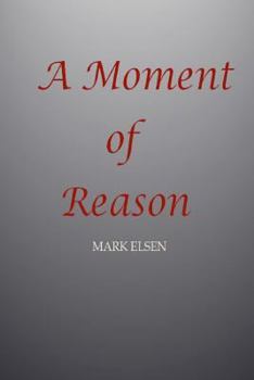 Paperback A Moment of Reason Book