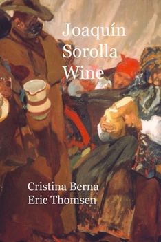 Paperback Joaqu?n Sorolla Wine Book