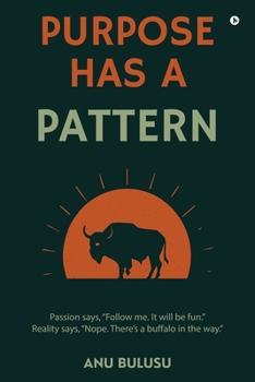Paperback Purpose Has A Pattern Book