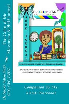 Paperback The Color of Me Movement ADHD Journal Book