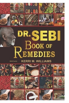 Paperback Dr Sebi's Book of Remedies Book