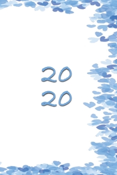 2020 Blue Hearts Bradley: ~ Vision Board ~ 1 Year Planning Calendar ~ Lined 6x9 Book