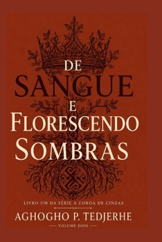 Paperback de Sangue E Florescendo Sombras [Portuguese] Book