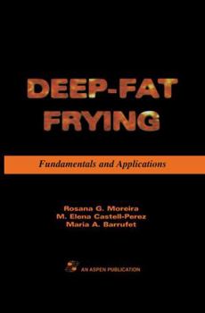 Hardcover Deep Fat Frying: Fundamentals and Applications Book