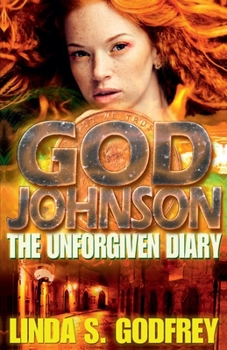 Paperback God Johnson: The Unforgiven Diary of the Disciple of a Lesser God Book