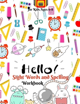 Paperback Sight Words and Spelling Workbook for Kids Ages 6-8: A Magical Sight Words and Phonics Activity Workbook for Beginning Readers Ages 6-8\Reading Made E Book