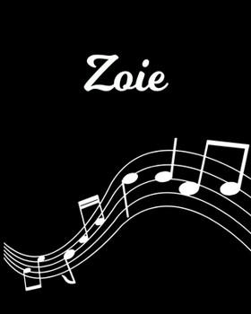 Zoie: Sheet Music Note Manuscript Notebook Paper Personalized Custom First Name Initial Z Musician Composer Instrument Composition Book 12 Staves a Page Staff Line Notepad Notation Guide Create Compos