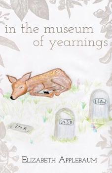 Paperback In the Museum of Yearnings Book