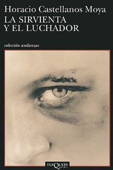 Paperback La Sirvienta y el Luchador [Spanish] Book