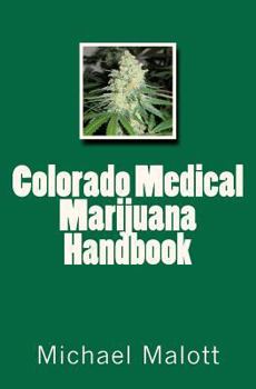 Paperback Colorado Medical Marijuana Handbook Book