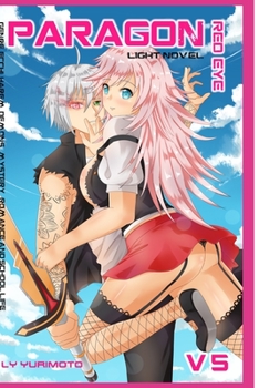 Paperback Paragon - Red Eye VOL.5 light novel harem: Genre ecchi, harem, demons, mystery, romance and school life Book