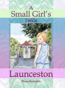 Paperback A Small Girl's 1960s Launceston Book