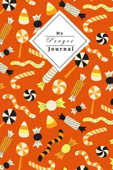 Paperback My Prayer Journal: Prayer Journal for Young Christian Women - Feel the Power of Prayer, Scripture, and Interactive Journaling - 120 Pages Book