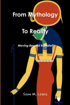 Paperback From Mythology to Reality: Moving Beyond Rastafari Book