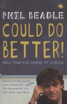 Paperback Could Do Better!: Help Your Kid Shine at School Book