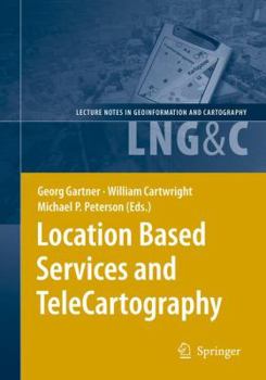 Paperback Location Based Services and Telecartography Book