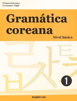 Paperback Gramática coreana: Nivel básico 1 [Spanish] Book