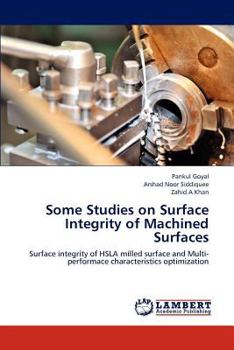 Paperback Some Studies on Surface Integrity of Machined Surfaces Book