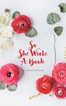 Paperback So She Wrote A Book