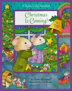 Paperback Christmas Is Coming [With 2-Page Sticker Insert] Book