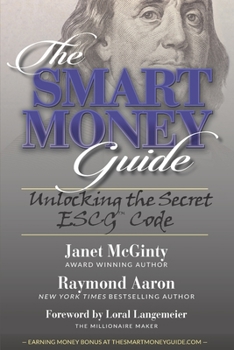 Paperback The SMART Money Guide: Unlocking the Secret ESCG Code Book