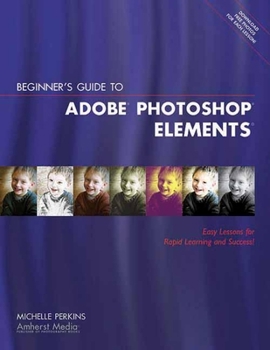 Paperback Beginner's Guide to Adobe Photoshop Elements Book