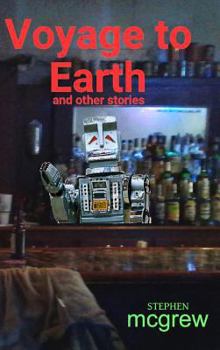 Hardcover Voyage to Earth and Other Stories Book