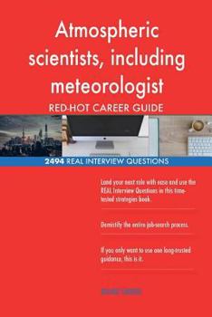 Paperback Atmospheric scientists, including meteorologist RED-HOT Career; 2494 REAL Interv Book