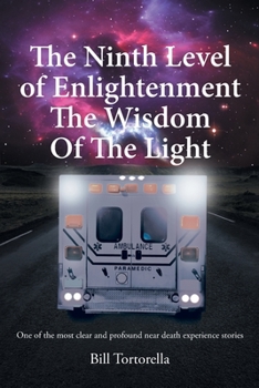 Paperback The Ninth Level of Enlightenment: The Wisdom of the Light Book