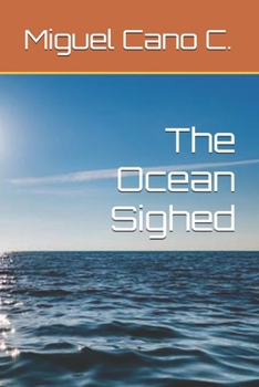 Paperback The Ocean Sighed Book