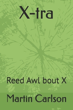 Paperback X-tra: Reed Awl bout X Book