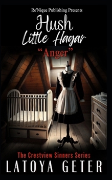 Paperback Hush Little Hagar: Anger Book