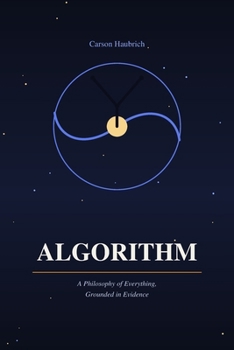 Paperback Algorithm: The Philosophy of Everything Book
