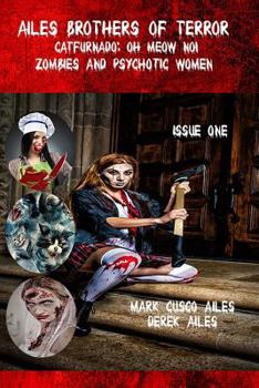 Paperback Catfurnado: Oh Meow No!, Zombies and Psychotic Women Book